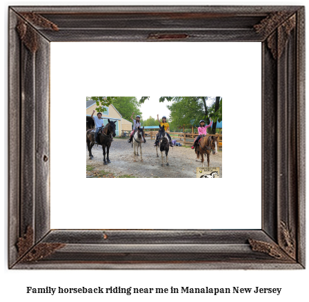 family horseback riding near me in Manalapan, New Jersey